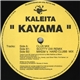 Kaleita - Kayama